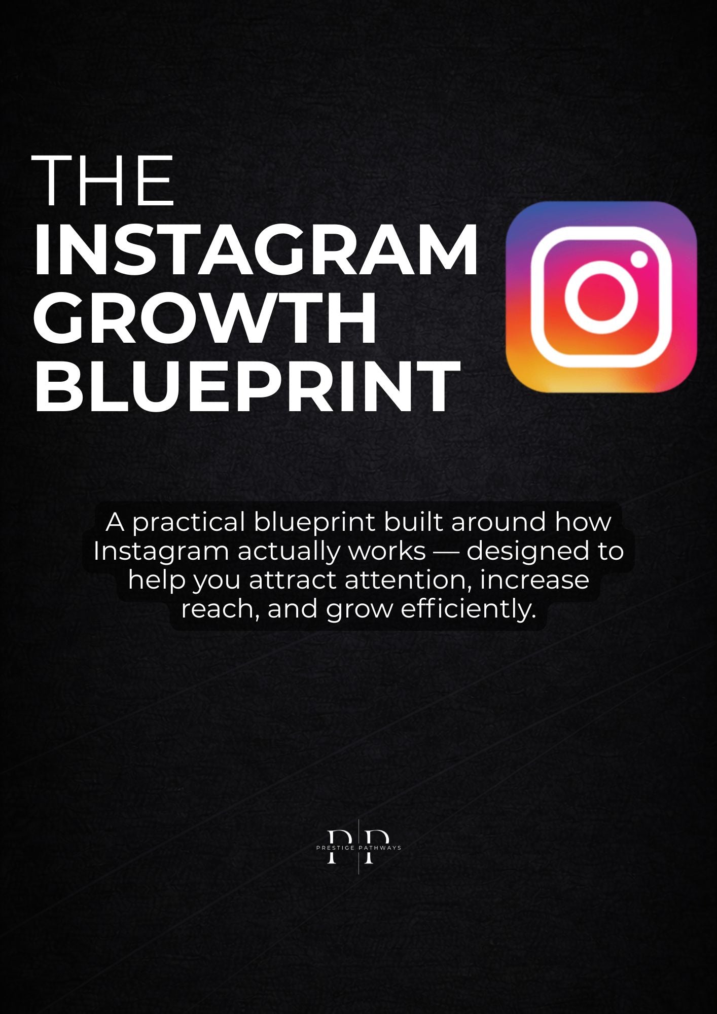 Instagram Growth Blueprint